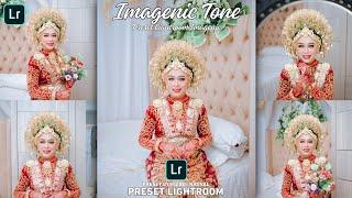 FREE PRESET LIGHTROOM WEDDING TERBARU 2022 | IMAGENIC TONE | PRESET LIGHTROOM