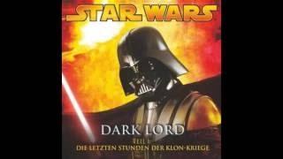 StarWars Dark Lord Teil 1 (Die letzten Stunden der Klonkriege)