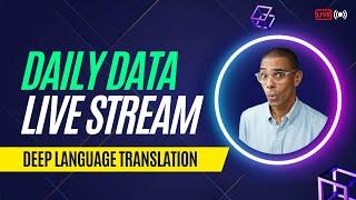 Daily Data Live | Tensorflow Language Translator Debugging