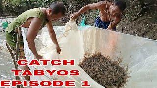 CATCH TABYOS EPISODE 1