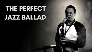 How To Play Jazz Ballads On Saxophone