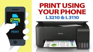 How To PRINT From Your PHONE With EPSON L3210, L3110