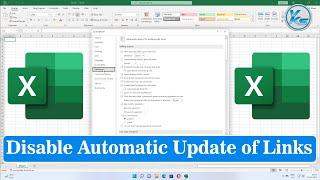  How To Disable Automatic Update of Links in Microsoft Excel