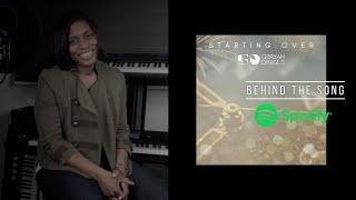 "Starting Over" - Geryah Dingle (Behind the Song)