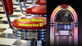 Highlighting "Movie Music Memories 2" (film history presentation)