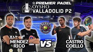 VALLADOLID Premier Padel P2 | Mendez/ Rico vs Castro/ Coello| Highlights