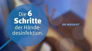 Hygienische Händedesinfektion in 6 Schritten – Dr. Weigert