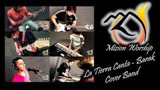 Mizion Worship - La Tierra Canta - Cover (Barak)