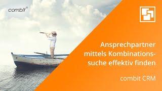 Kombinationssuche in combit CRM effektiv nutzen