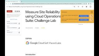 Measure Site Reliability using Cloud Operations Suite: Challenge Lab || #qwiklabs || #GSP356