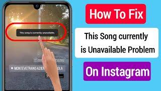 How To Fix Instagram This Story Song is Currently Unavailable Problem (2023)