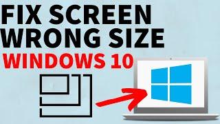 Fix Windows 10 Not Fitting on Screen - Fix Display Resolution