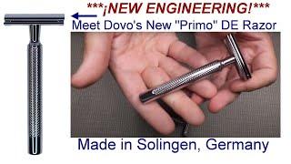 Meet the New Dovo Primo DE Double Edge Safety Razor Made in Solingen Germany!