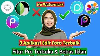 3 Aplikasi Edit Foto Kekinian Terbaik di Android ! Buat Fotomu Jadi Lebih Keren