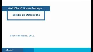 OCLC WorldShare License Manager - Setting up deflections