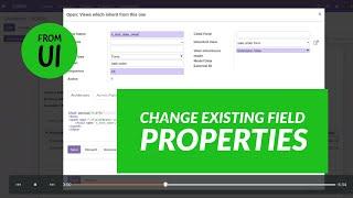 How To Change Existing Field Attributes From User Interface in Odoo