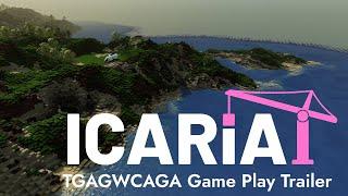 Icaria Trailer for TGAGWCAGA 2024