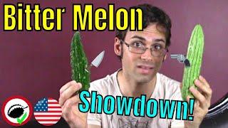 INDIAN VS CHINESE : Bitter Melon Showdown - Weird Fruit Explorer