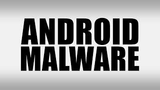 Android Info-stealing Malware Targets Almost 100 Banks