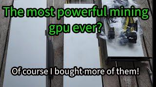 The most powerful mining GPU ever: Of course I bought more of them!!!!