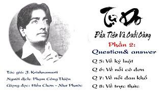 Kỷ Luật - Cô Đơn - Đau Khổ - Trực Thức  Tự do đầu tiên và cuối cùng - J. Krishnamurti