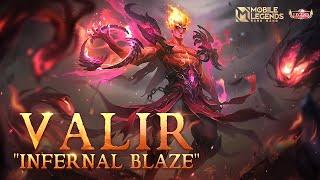 New Legend Skin | Valir "Infernal Blaze" | Mobile Legends: Bang Bang