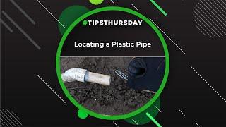 Locating a Plastic Pipe