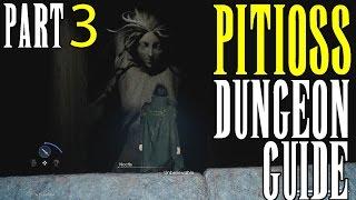 FFXV: PITIOSS Dungeon Guide (Including LOOT DROPS) Part 3 !!