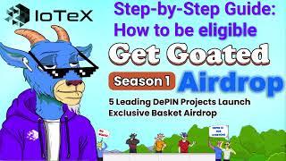 IoTeX Airdrop Guide Step by Step |  DePin Airdrop | Get Goated Season 1