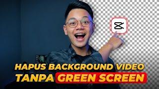GAMPANG‼️ CARA HAPUS BACKGROUND VIDEO Otomatis Tanpa Green Screen Di Capcut -  Tutorial Capcut PC