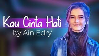 AIN EDRY - Kau Cinta Hati (OFFICIAL MUSIC VIDEO)