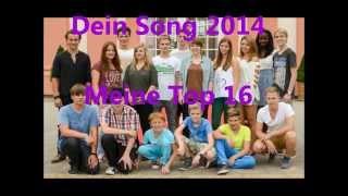 Dein Song 2014 Meine Top 16