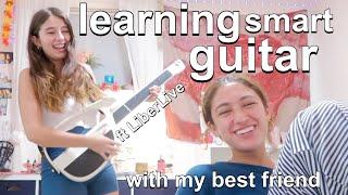 LEARNING HOW TO PLAY SMART GUITAR with my bestfriend | ft. LiberLive