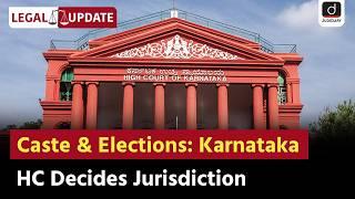 Jurisdiction of High Court | Caste Reservation in Elections | RPA | Legal Update | Drishti Judiciary