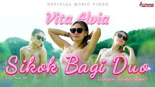 Vita Alvia - Sikok Bagi Duo | Jangan Sampai Tiga  (Official Music Video)