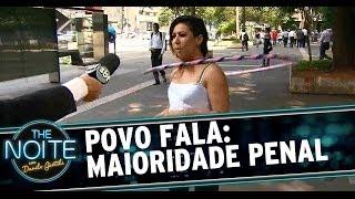 Povo Fala: maioridade penal