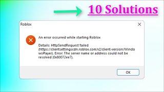 An Error Occurred While Starting Roblox - Fix