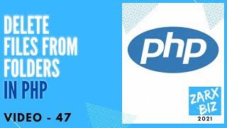 #47 delete files in PHP from folder | PHP Tutorial | PHP for Beginners