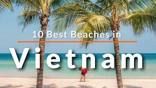 10 Best Beaches in Vietnam | Travel Video | SKY Travel