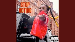 Stop Acting