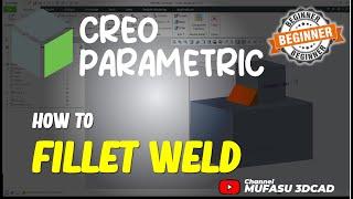 Creo How To Fillet Weld