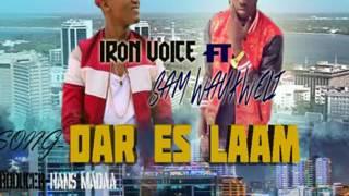 IRON VOICE FT SAM WAUKWELI - DAR ES LAAM