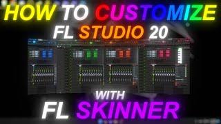 HOW TO CUSTOMIZE FL STUDIO 20 (FL SKINNER)