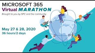 Microsoft 365 Virtual Marathon 2020 at Glance!