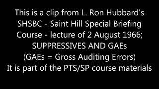 Scientology L  Ron Hubbard Suppressive Person like wounded water buffalo