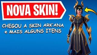 ( NOVA SKIN ARK'ANA ) LOJA DE HOJE FORTNITE 03/03 FORTNITE LOJA DE HOJE LOJA DE ITENS