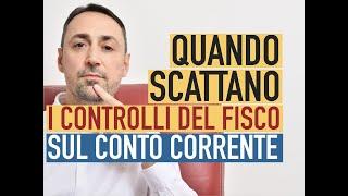 QUANDO SCATTANO I CONTROLLI DEL FISCO SUL CONTO CORRENTE?