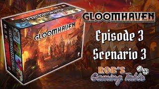 Gloomhaven Campaign Playthrough Ep. 3 (Scenario 3)