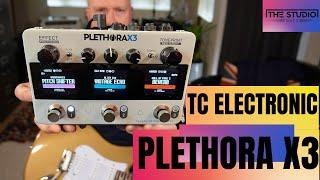 TC Electronic Plethora X3 - Is This All The FX You Need?