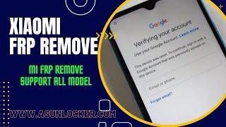Xiaomi FRP Remove solution all model support